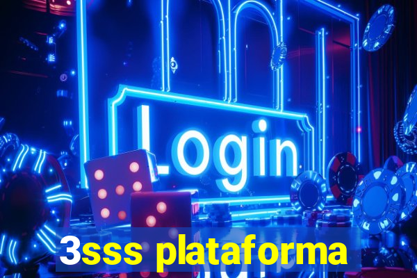 3sss plataforma
